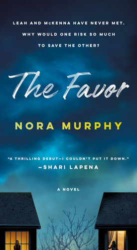 The Favor: A Novel book cover by Nora Murphy