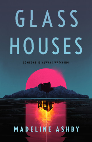 Glass Houses book cover by Madeline Ashby