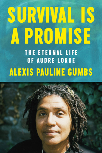 Survival Is a Promise: The Eternal Life of Audre Lorde book cover by Alexis Pauline Gumbs