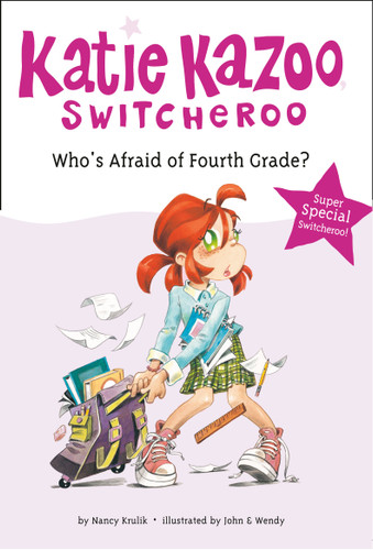 Who's Afraid of Fourth Grade?: Super Special (Katie Kazoo, Switcheroo) book cover by Nancy Krulik