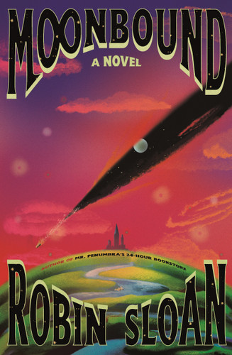 Moonbound: A Novel book cover by Robin Sloan