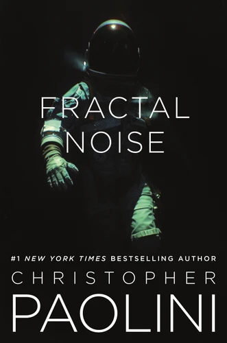 Fractal Noise: A Fractalverse Novel (Fractalverse) book cover by Christopher Paolini