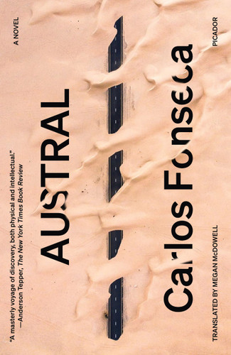 Austral: A Novel book cover by Carlos Fonseca