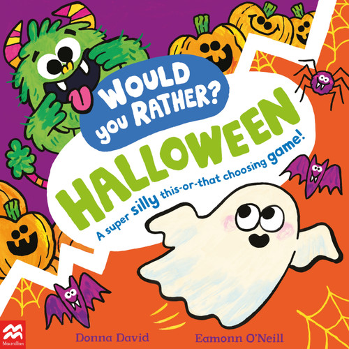Would You Rather? Halloween: A super silly this-or-that choosing game! (Would You Rather?) book cover by Donna David