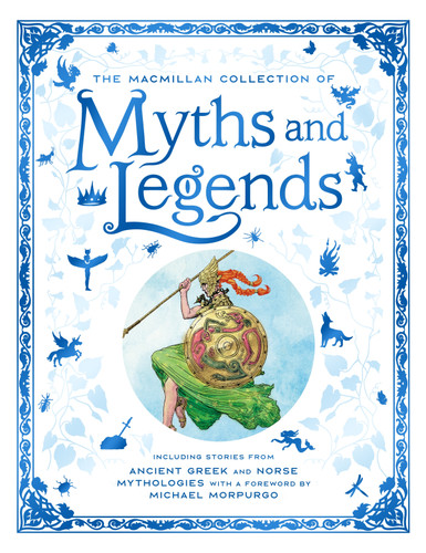 The Macmillan Collection of Myths and Legends book cover by Macmillan