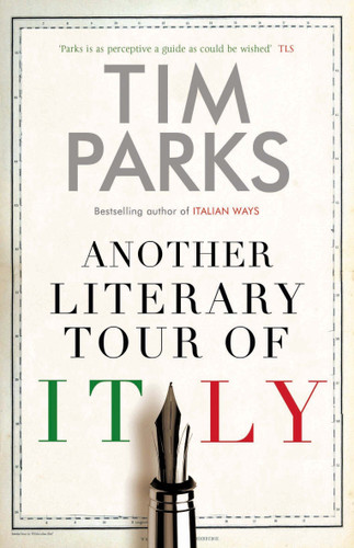 Another Literary Tour of Italy book cover by Tim Parks