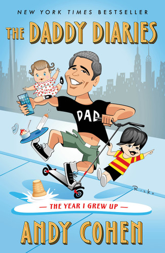 The Daddy Diaries: The Year I Grew Up book cover by Andy Cohen