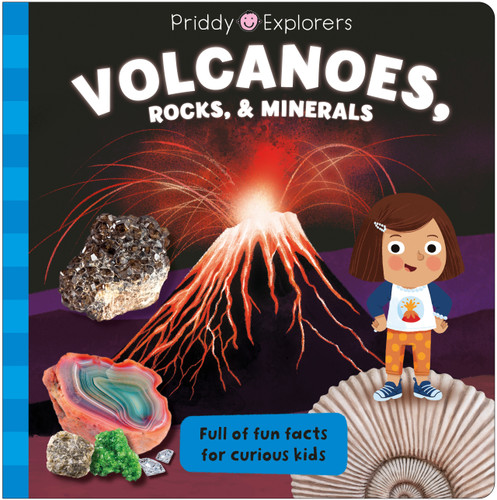Priddy Explorers: Volcanoes, Rocks, and Minerals (Priddy Explorers) book cover by Roger Priddy