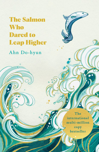 The Salmon Who Dared to Leap Higher book cover by Ahn Do-hyun