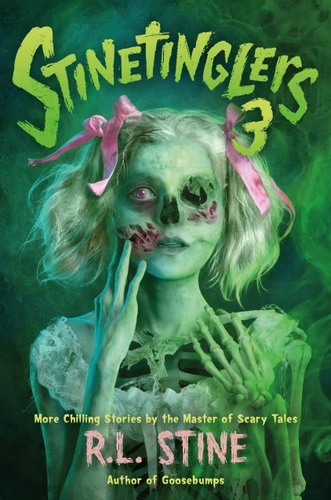 Stinetinglers 3: MORE Chilling Stories by the Master of Scary Tales (Stinetinglers #3) book cover by R. L. Stine