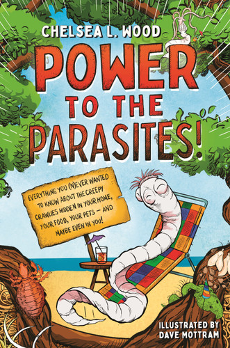 Power to the Parasites! book cover by Chelsea L. Wood
