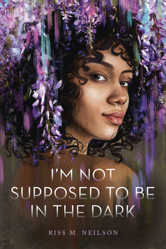 I'm Not Supposed to Be in the Dark book cover by Riss M. Neilson