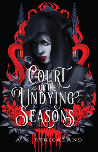 Court of the Undying Seasons book cover by A.M. Strickland