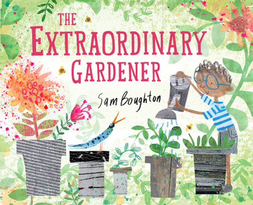 The Extraordinary Gardener book cover by Sam Boughton