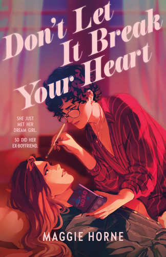 Don't Let It Break Your Heart book cover by Maggie Horne