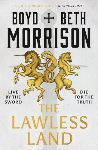 The Lawless Land (Tales of the Lawless Land #1) book cover by Boyd Morrison, Beth Morrison
