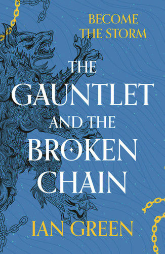 The Gauntlet and the Broken Chain book cover by Ian Green