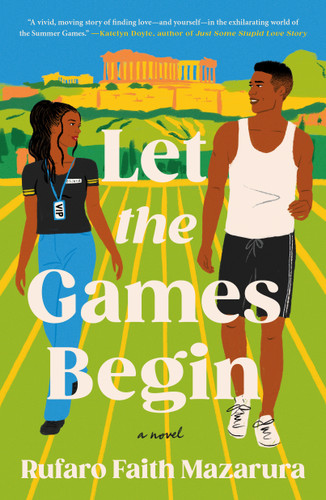 Let the Games Begin: A Novel [9781250354532]