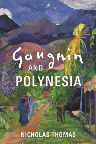 Gauguin and Polynesia book cover by Nicholas Thomas