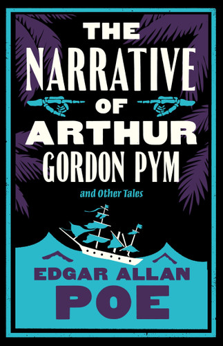 The Narrative of Arthur Gordon Pym and Other Tales: Annotated Edition book cover by Edgar Allan Poe