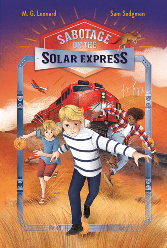 Sabotage on the Solar Express: Adventures on Trains #5 (Adventures on Trains #5) book cover by M. G. Leonard, Sam Sedgman