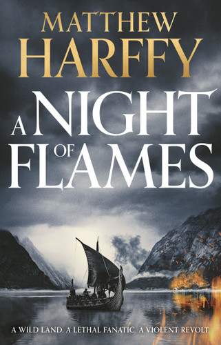 A Night of Flames book cover by Matthew Harffy
