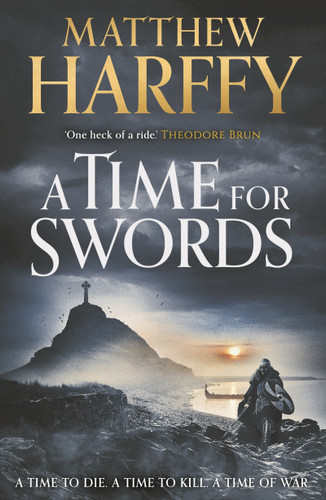 A Time for Swords book cover by Matthew Harffy
