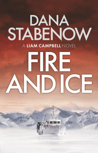 Fire and Ice (Liam Campbell #1) book cover by Dana Stabenow