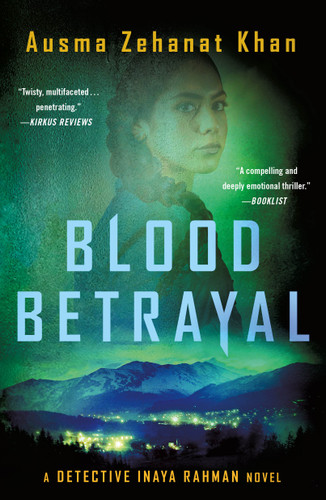 Blood Betrayal: A Detective Inaya Rahman Novel (Blackwater Falls Series #2) book cover by Ausma Zehanat Khan