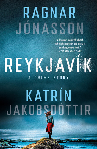 Reykjavík: A Crime Story book cover by Ragnar Jónasson, Katrín Jakobsdóttir