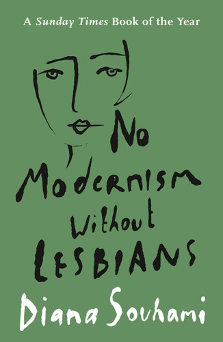 No Modernism Without Lesbians book cover by Diana Souhami