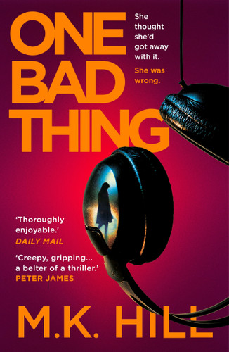 One Bad Thing book cover by M.K. Hill