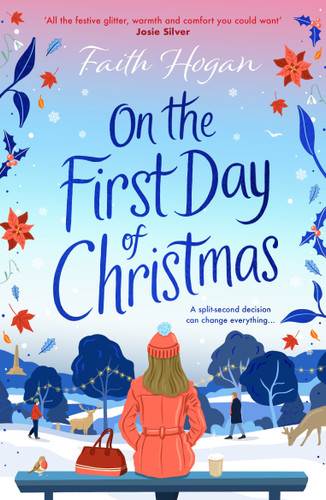 On the First Day of Christmas: the most gorgeous and emotional festive read for Christmas 2025 book cover by Faith Hogan