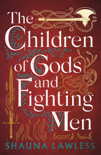 The Children of Gods and Fighting Men (Gael Song #1) book cover by Shauna Lawless