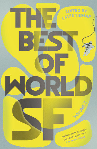 The Best of World SF: Volume 3 (Best of World SF) book cover by 