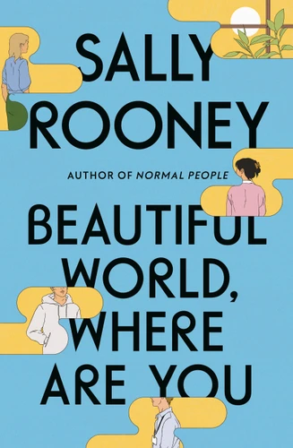 Beautiful World, Where Are You: A Novel book cover by Sally Rooney