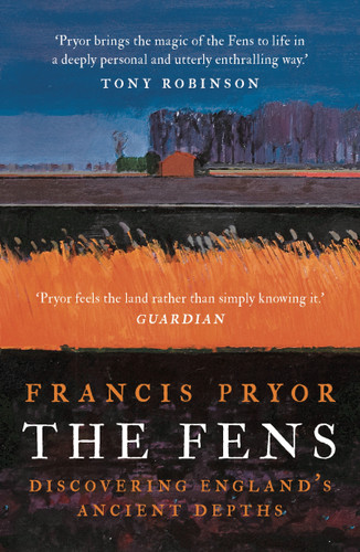 The Fens: Discovering England's Ancient Depths book cover by Francis Pryor