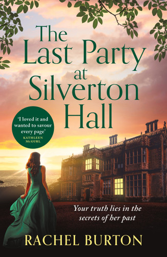 The Last Party at Silverton Hall: A tale of secrets and love – the perfect escapist read! book cover by Rachel Burton