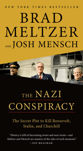 The Nazi Conspiracy: The Secret Plot to Kill Roosevelt, Stalin, and Churchill book cover by Brad Meltzer, Josh Mensch