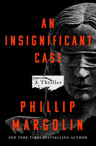 An Insignificant Case: A Thriller book cover by Phillip Margolin