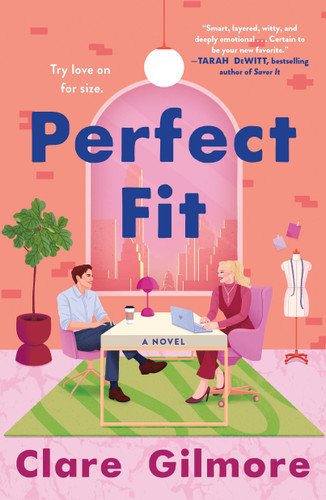 Perfect Fit: A Novel book cover by Clare Gilmore