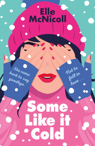 Some Like it Cold book cover by Elle McNicoll
