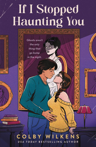 If I Stopped Haunting You book cover by Colby Wilkens