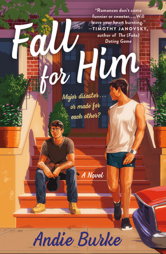 Fall for Him: A Novel book cover by Andie Burke