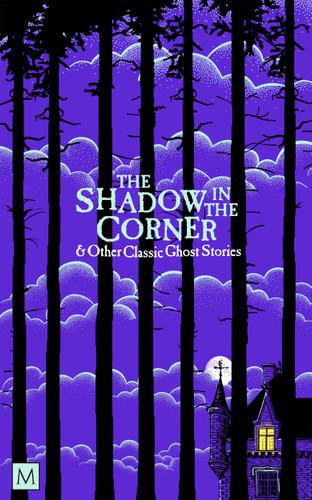 The Shadow in The Corner & Other Classic Ghost Stories (Monsters and Misfits) book cover by 