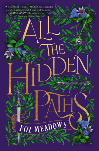 All the Hidden Paths book cover by Foz Meadows