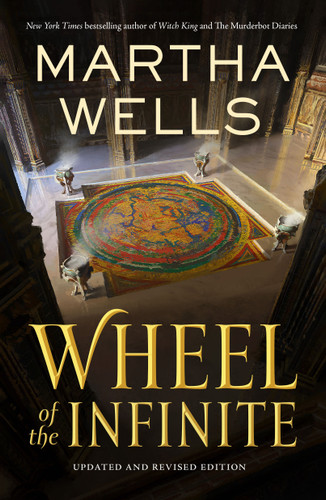 Wheel of the Infinite: Updated and Revised Edition book cover by Martha Wells