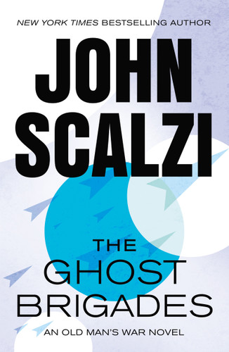 The Ghost Brigades: An Old Man's War Novel (Old Man's War #2) book cover by John Scalzi