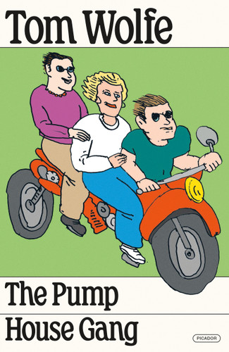 The Pump House Gang book cover by Tom Wolfe
