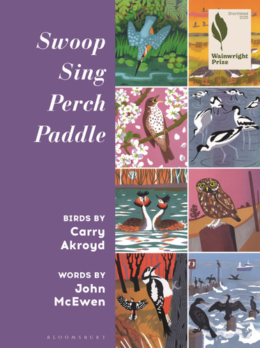 Swoop Sing Perch Paddle: Birds by Carry Akroyd book cover by Carry Akroyd, John McEwen